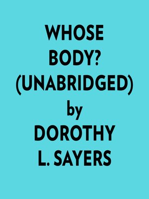 cover image of Whose Body? (Unabridged)